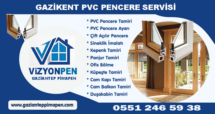 Gazikent PVC Pencere Servisi